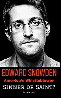 Edward Snowden America's Whistleblower book by Phil Coleman